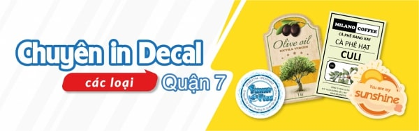 Dịch vụ in Decal Quận 7 chất lượng